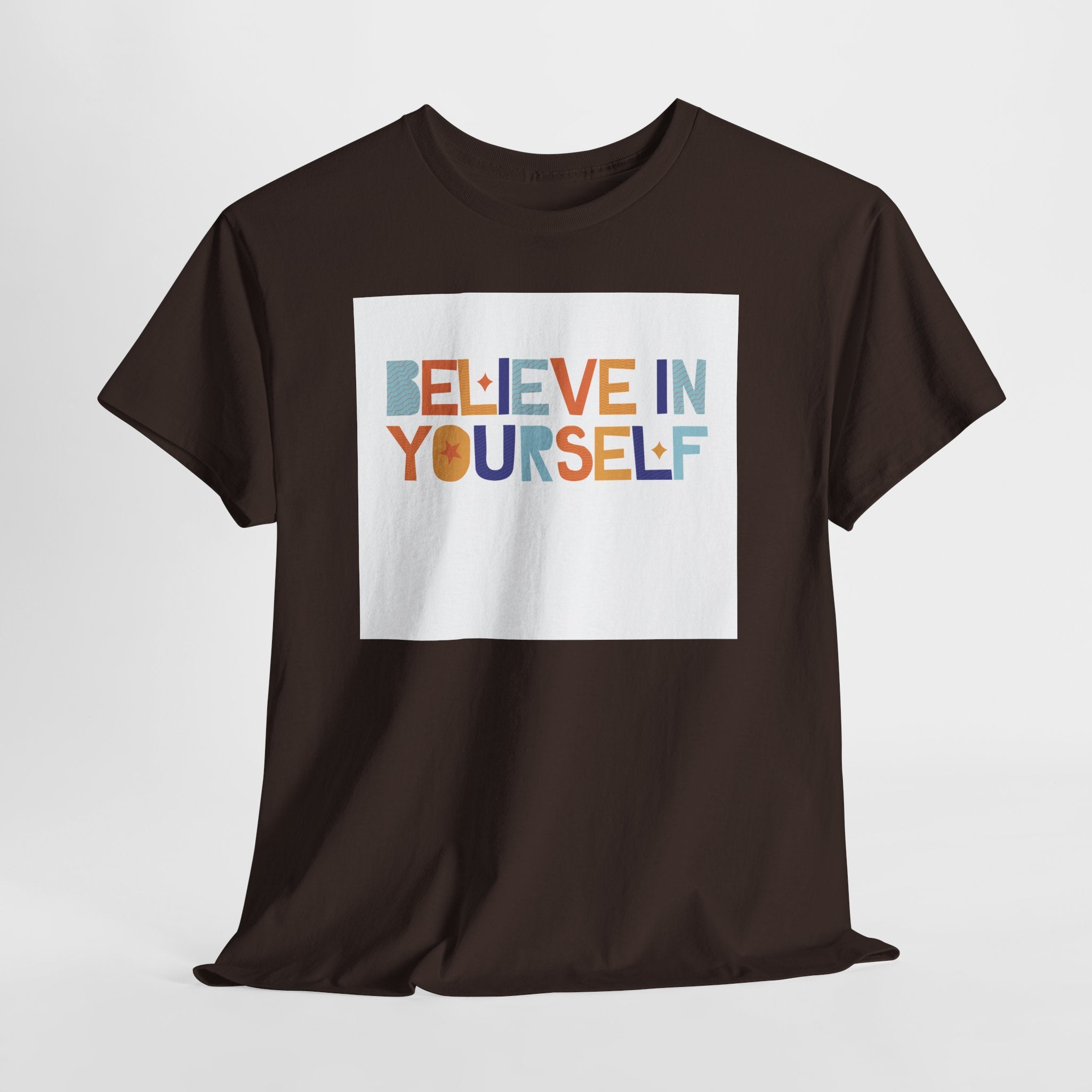 T-Shirt — "Believe in Yourself" Colorful Retro Motivational Tee