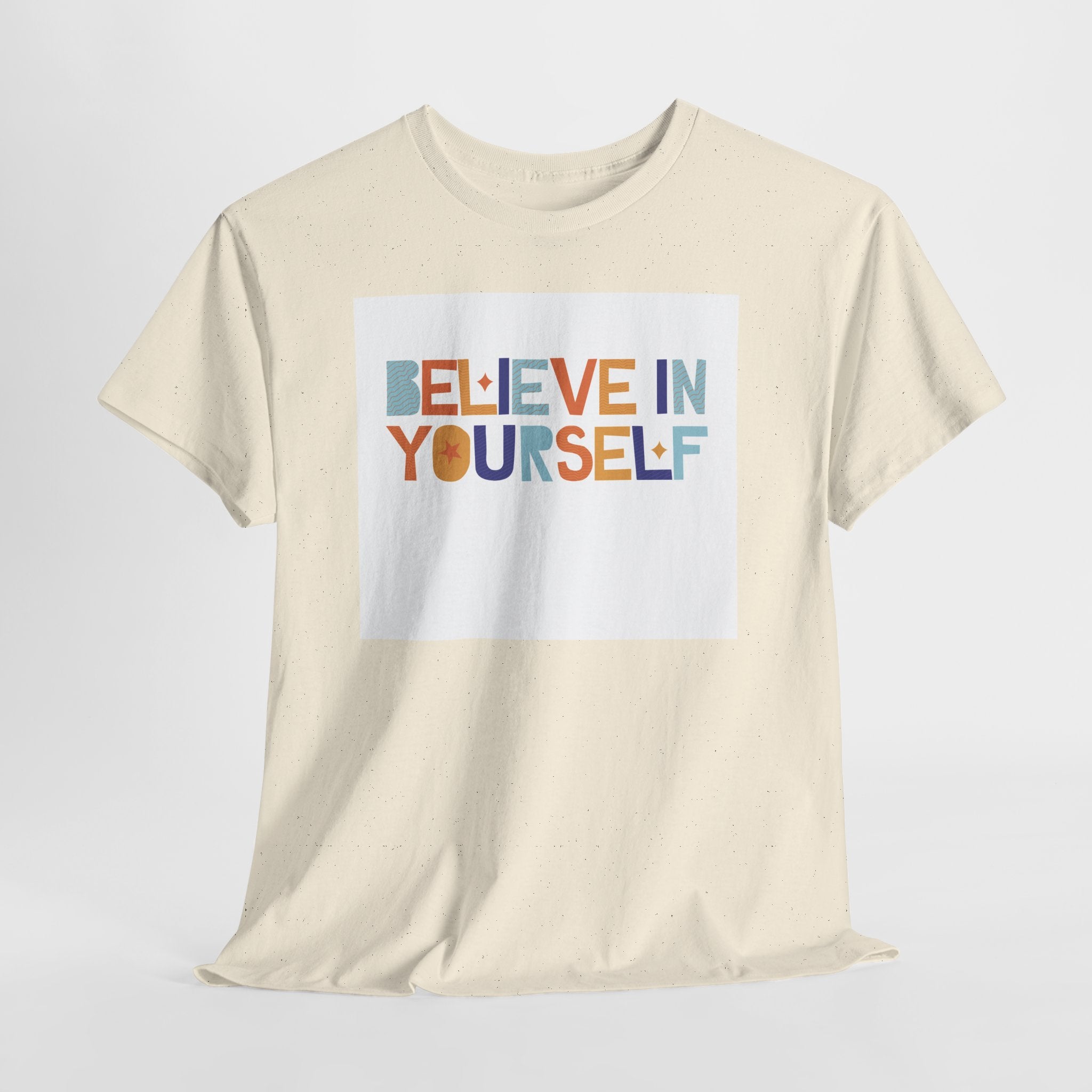 T-Shirt — "Believe in Yourself" Colorful Retro Motivational Tee
