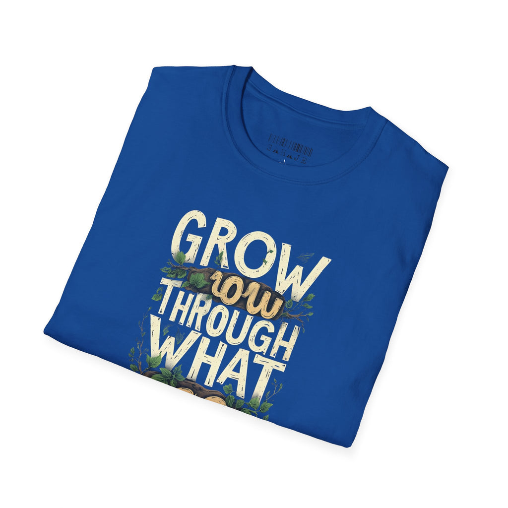 T-Shirt — Floral 'Grow Slow, Go Through' Inspirational Graphic Tee