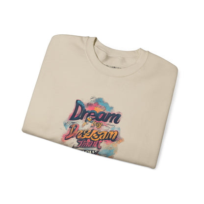 Dream Big Crewneck Sweatshirt — "Dream, Design, Draw" Inspirational Graphic