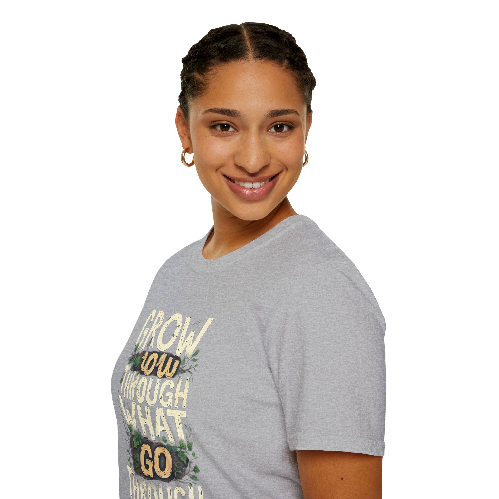 Grow Through What You Go Through T-Shirt — Inspirational Plant Design