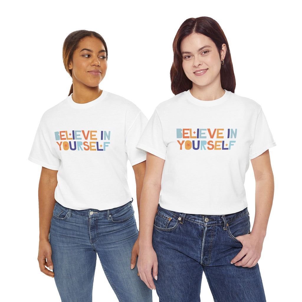 T-Shirt — "Believe in Yourself" Colorful Retro Motivational Tee