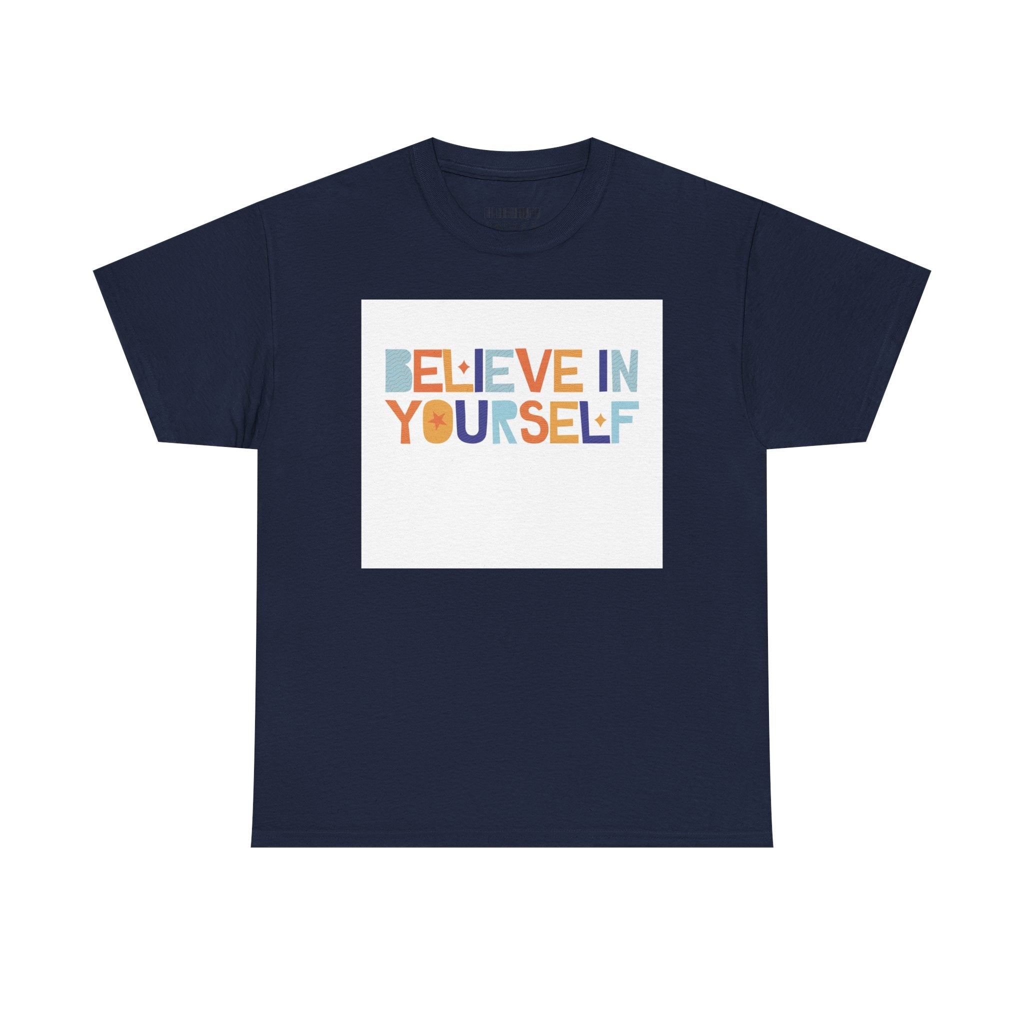T-Shirt — "Believe in Yourself" Colorful Retro Motivational Tee