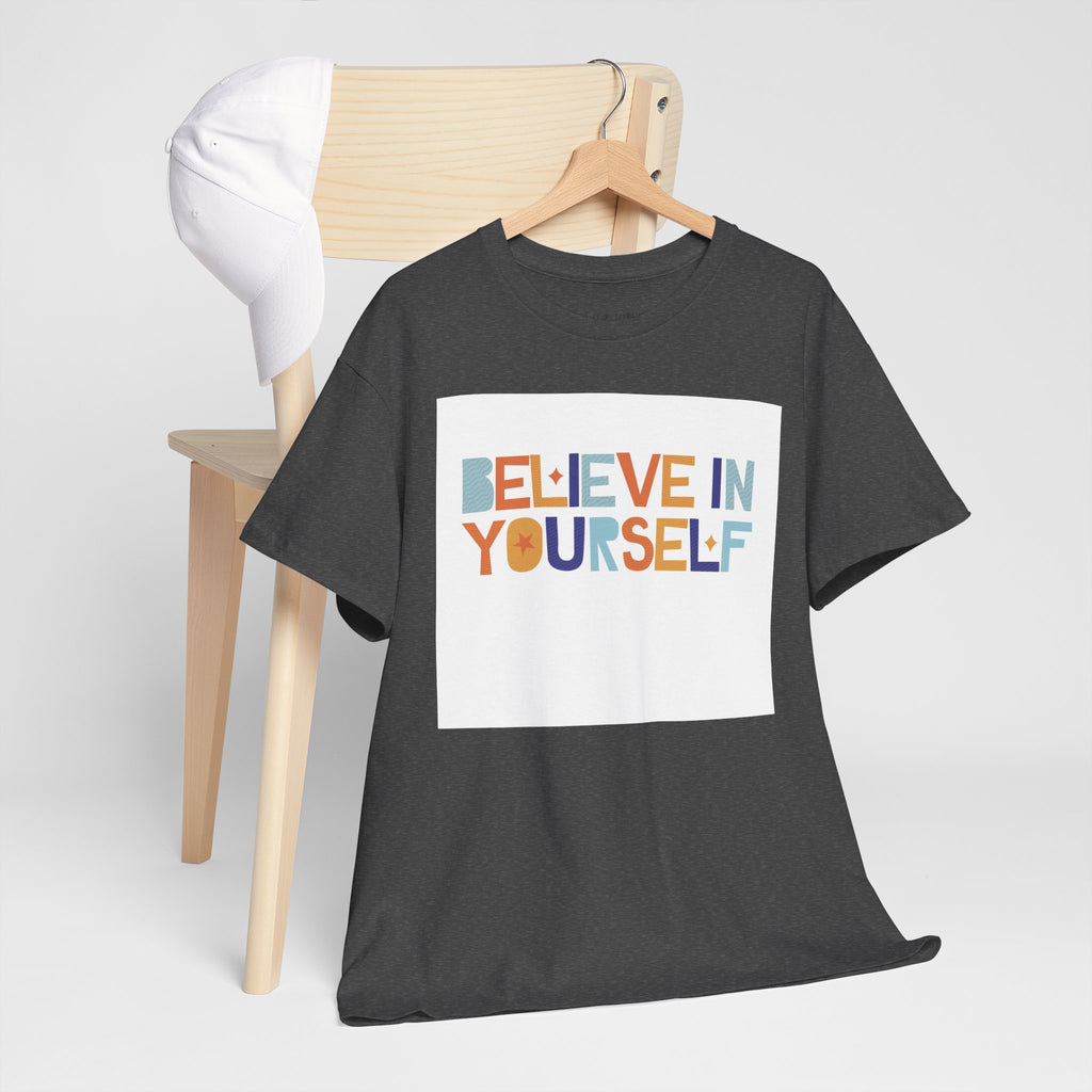 T-Shirt — "Believe in Yourself" Colorful Retro Motivational Tee