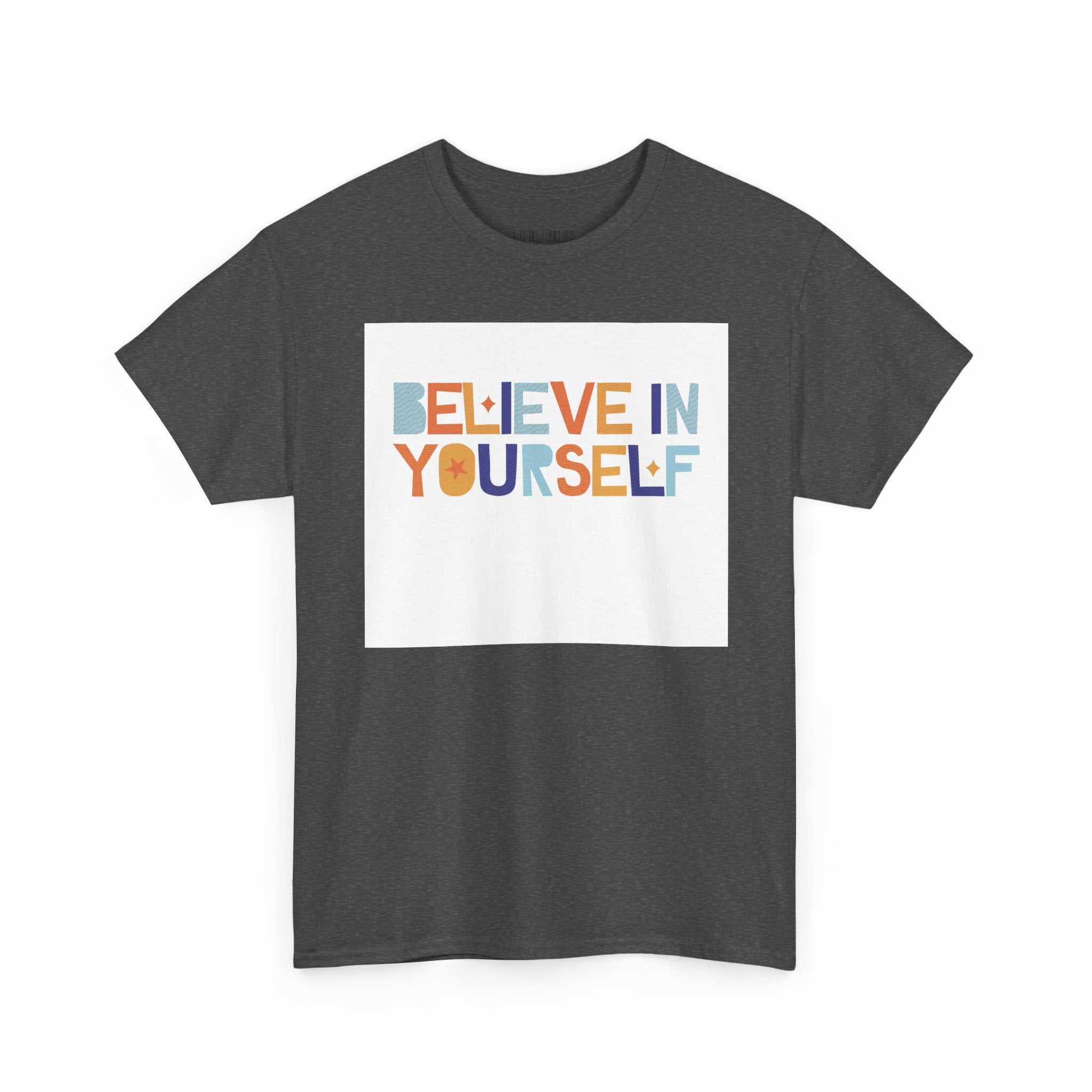 T-Shirt — "Believe in Yourself" Colorful Retro Motivational Tee