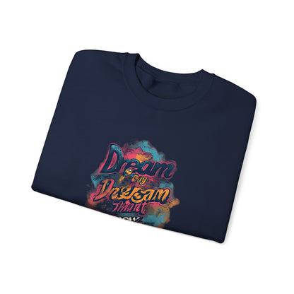 Dream Big Crewneck Sweatshirt — "Dream, Design, Draw" Inspirational Graphic