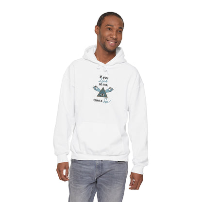 Hoodie — "If you looked at me, take a sip" Pyramid Eyes Graphic Hoodie