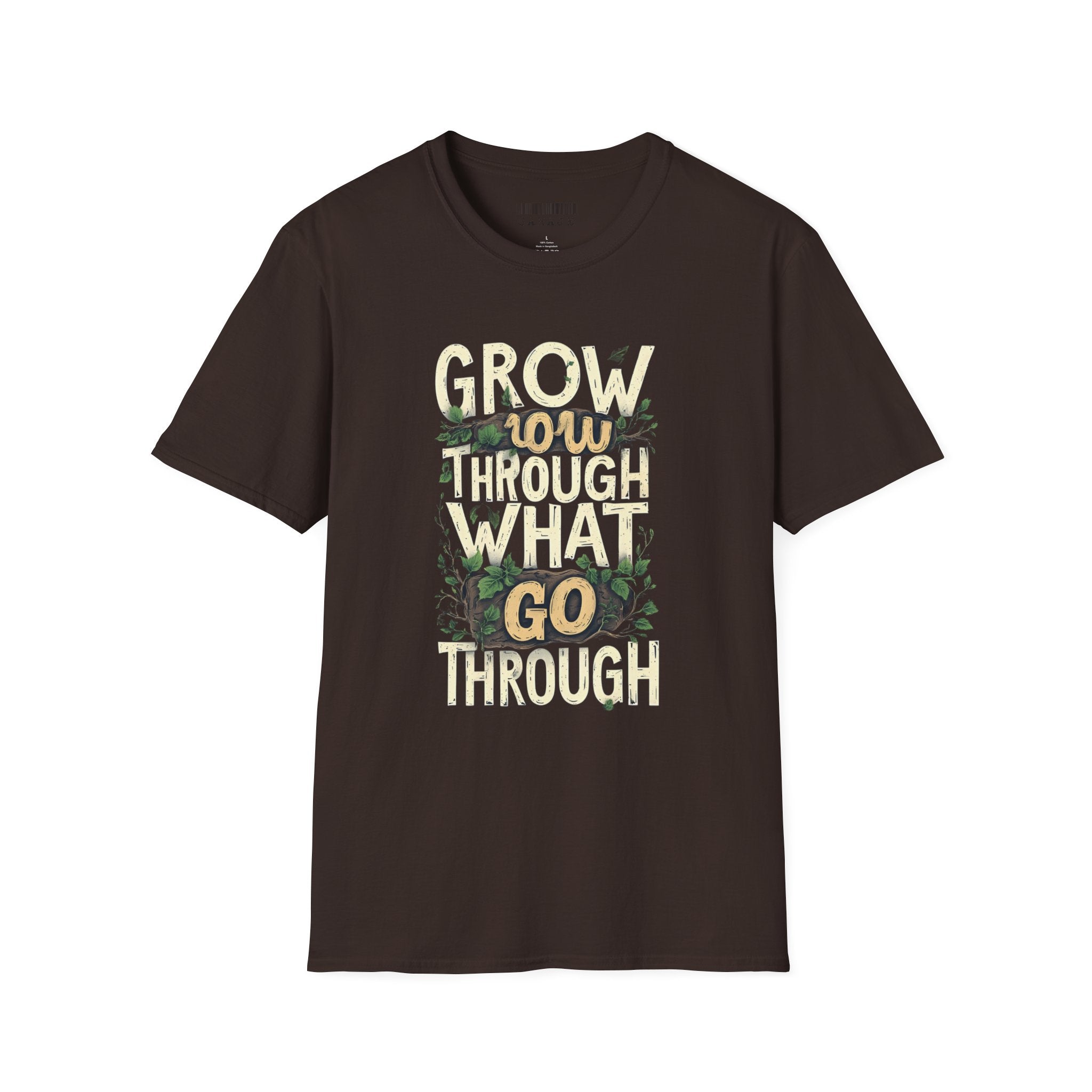 Grow Through What You Go Through T-Shirt — Inspirational Plant Design