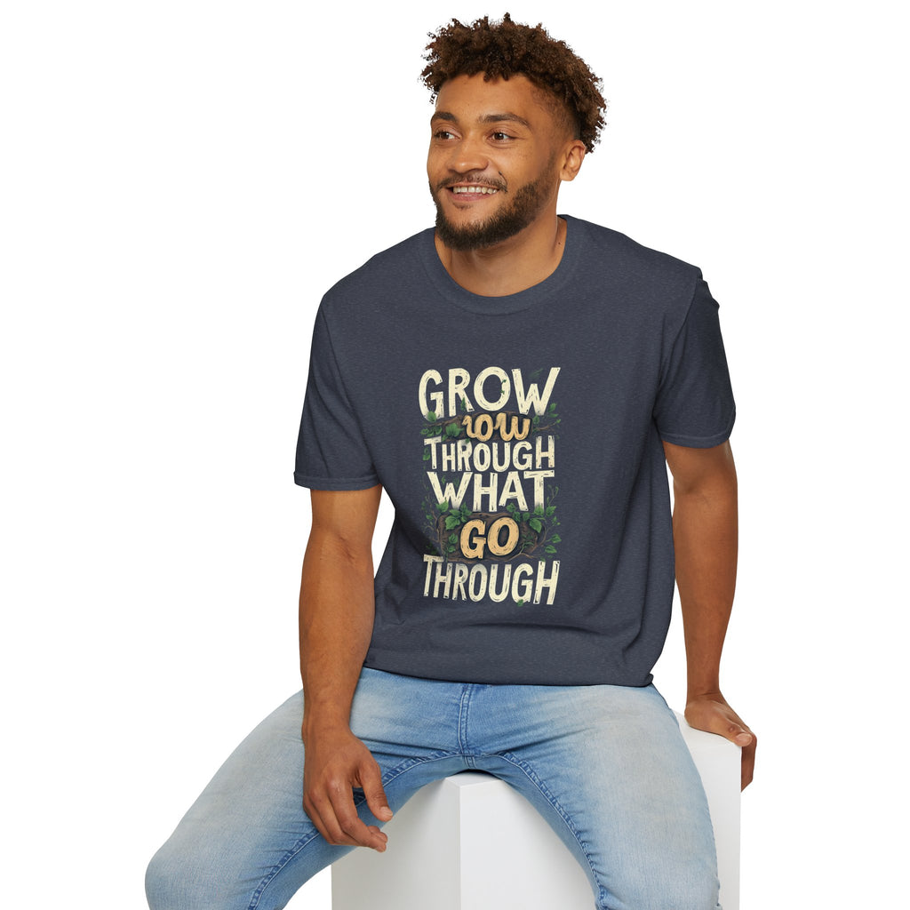 T-Shirt — Floral 'Grow Slow, Go Through' Inspirational Graphic Tee
