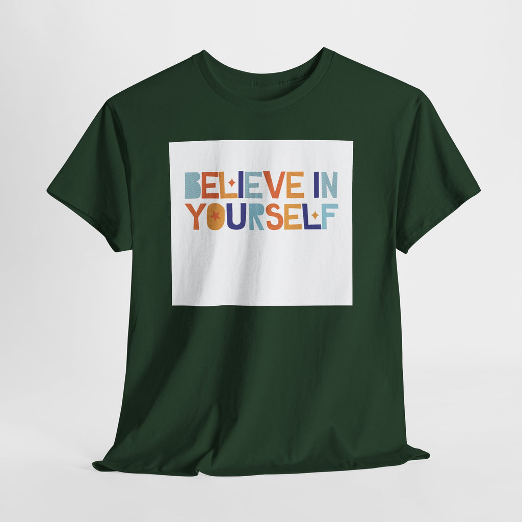 T-Shirt — "Believe in Yourself" Colorful Retro Motivational Tee