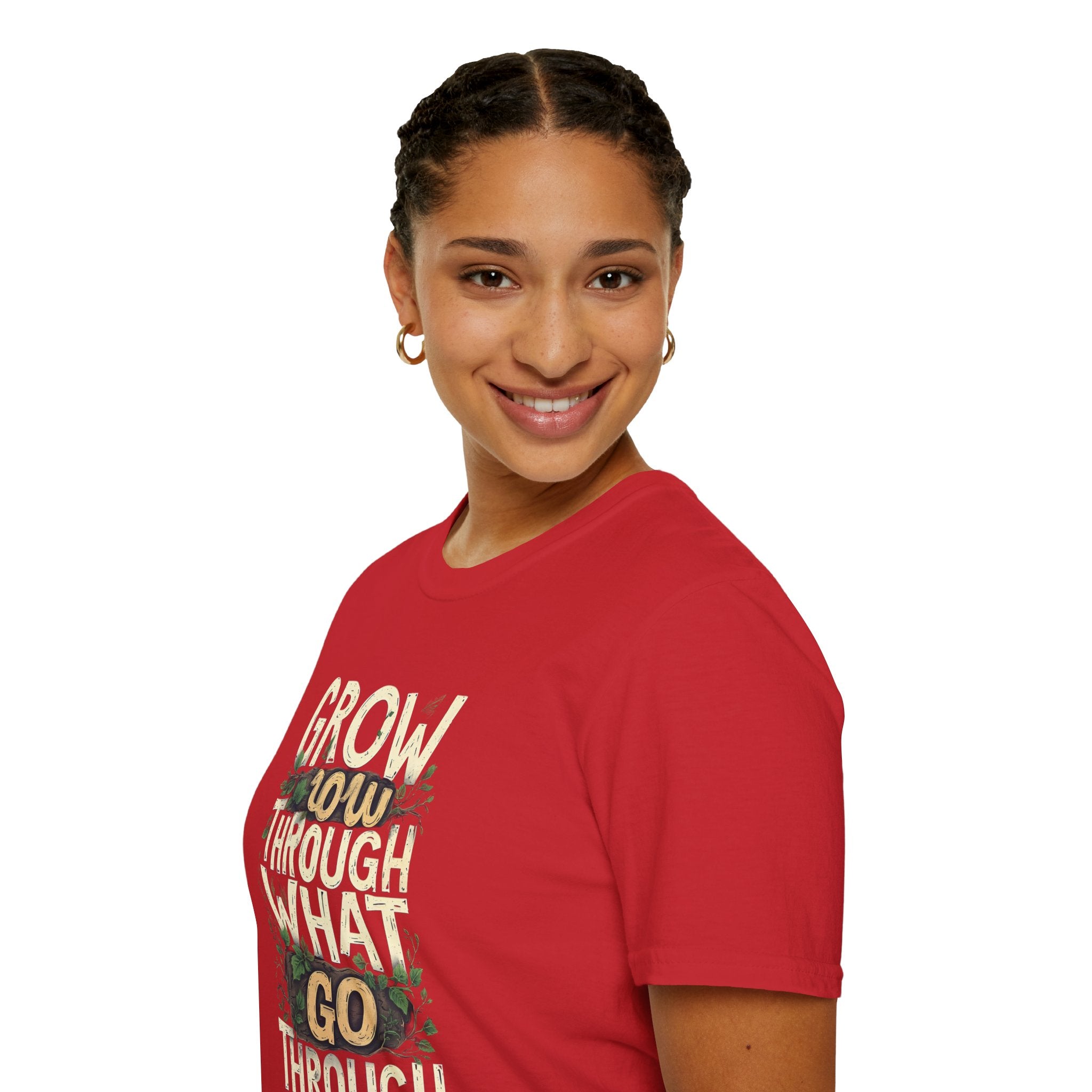 Grow Through What You Go Through T-Shirt — Inspirational Plant Design