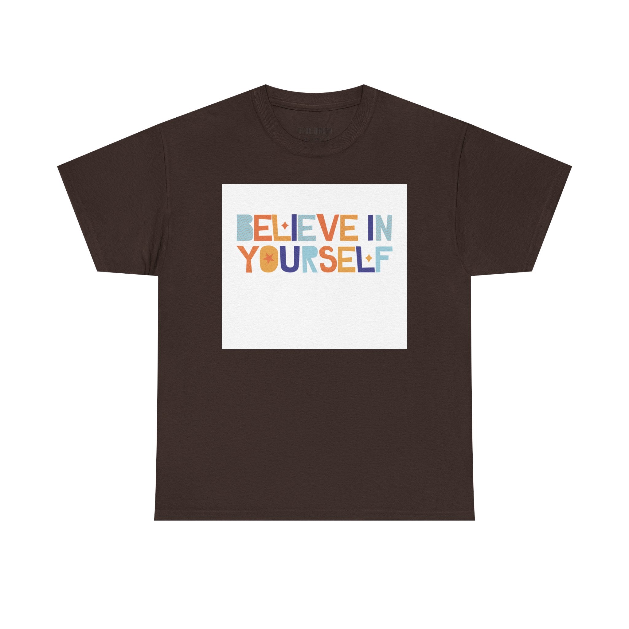 T-Shirt — "Believe in Yourself" Colorful Retro Motivational Tee