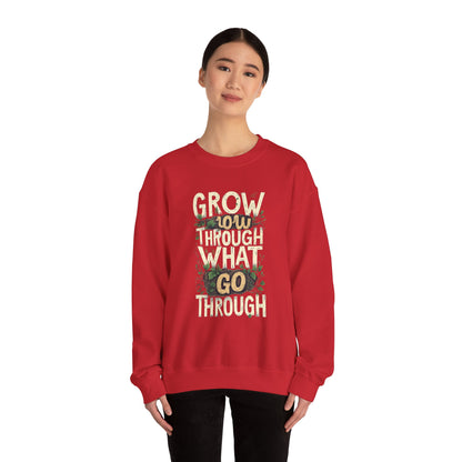 Grow Through What You Go Through Crewneck Sweatshirt — Inspirational Plant Typography
