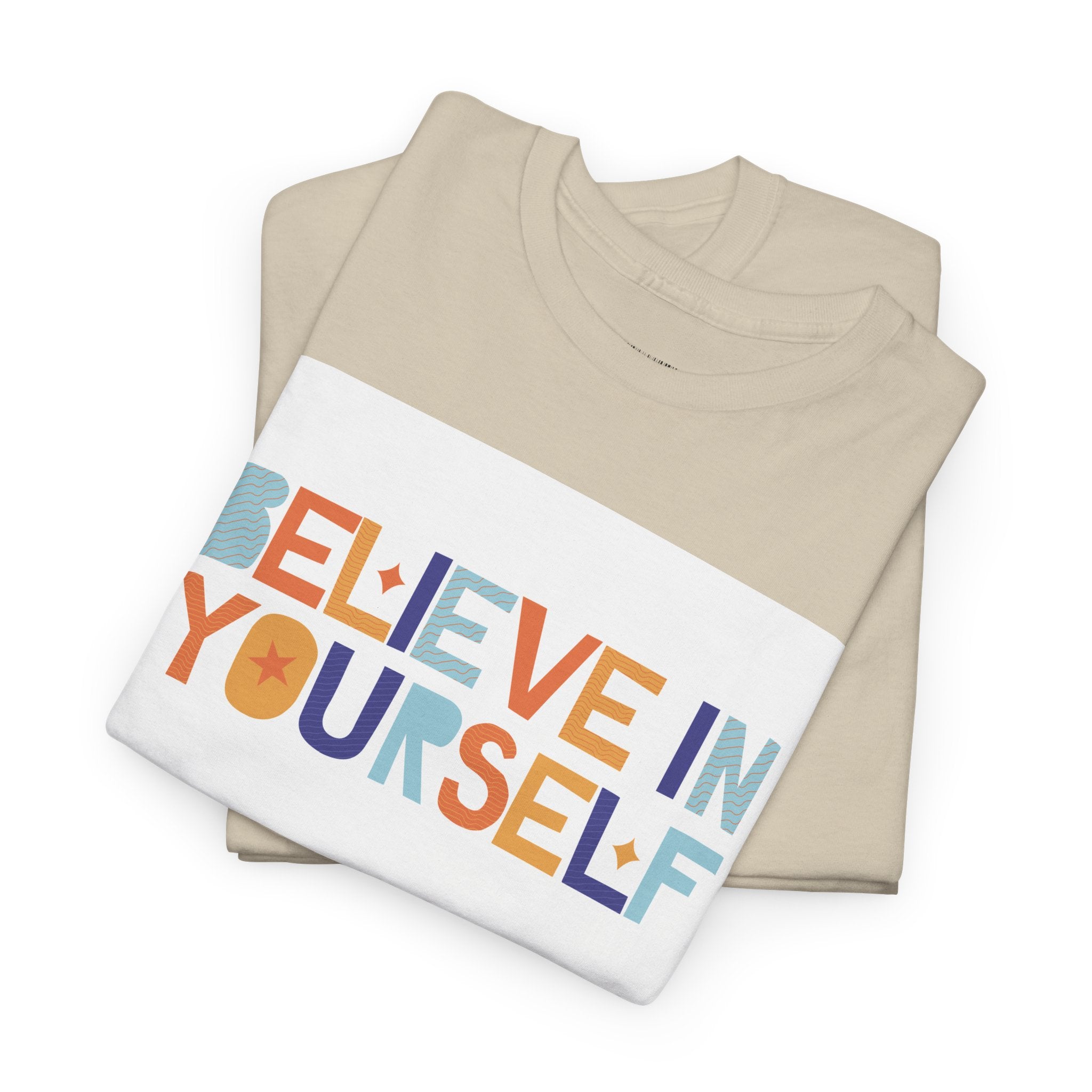 T-Shirt — "Believe in Yourself" Colorful Retro Motivational Tee