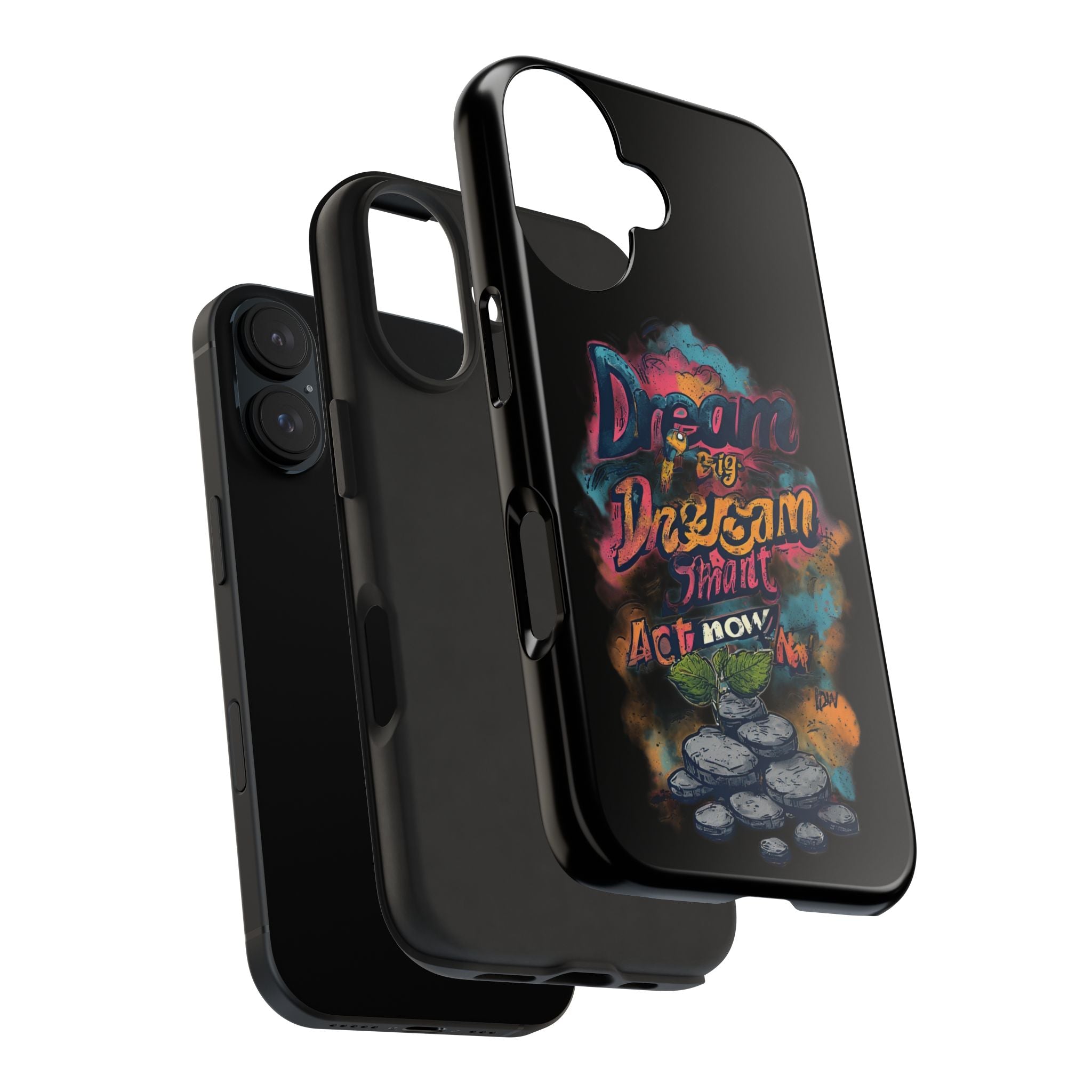Dream Big Phone Case — Motivational Protective Tough Case