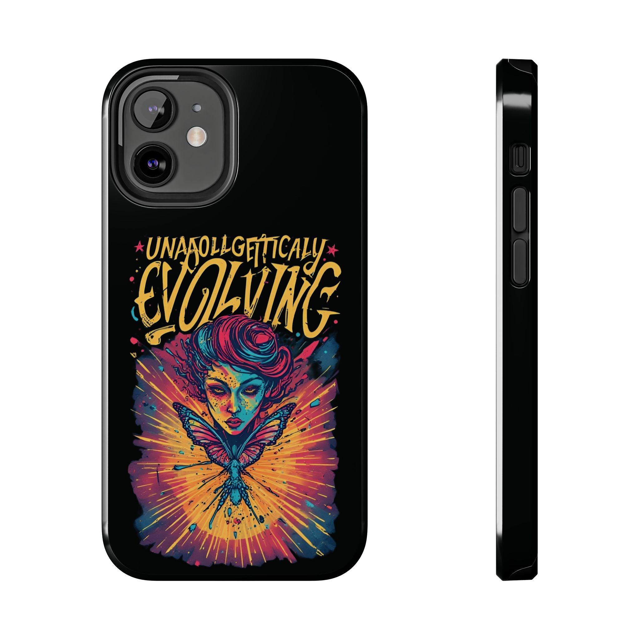 Evolving Butterfly Phone Case — "Unapologetically Evolving" Artistic Protective Case