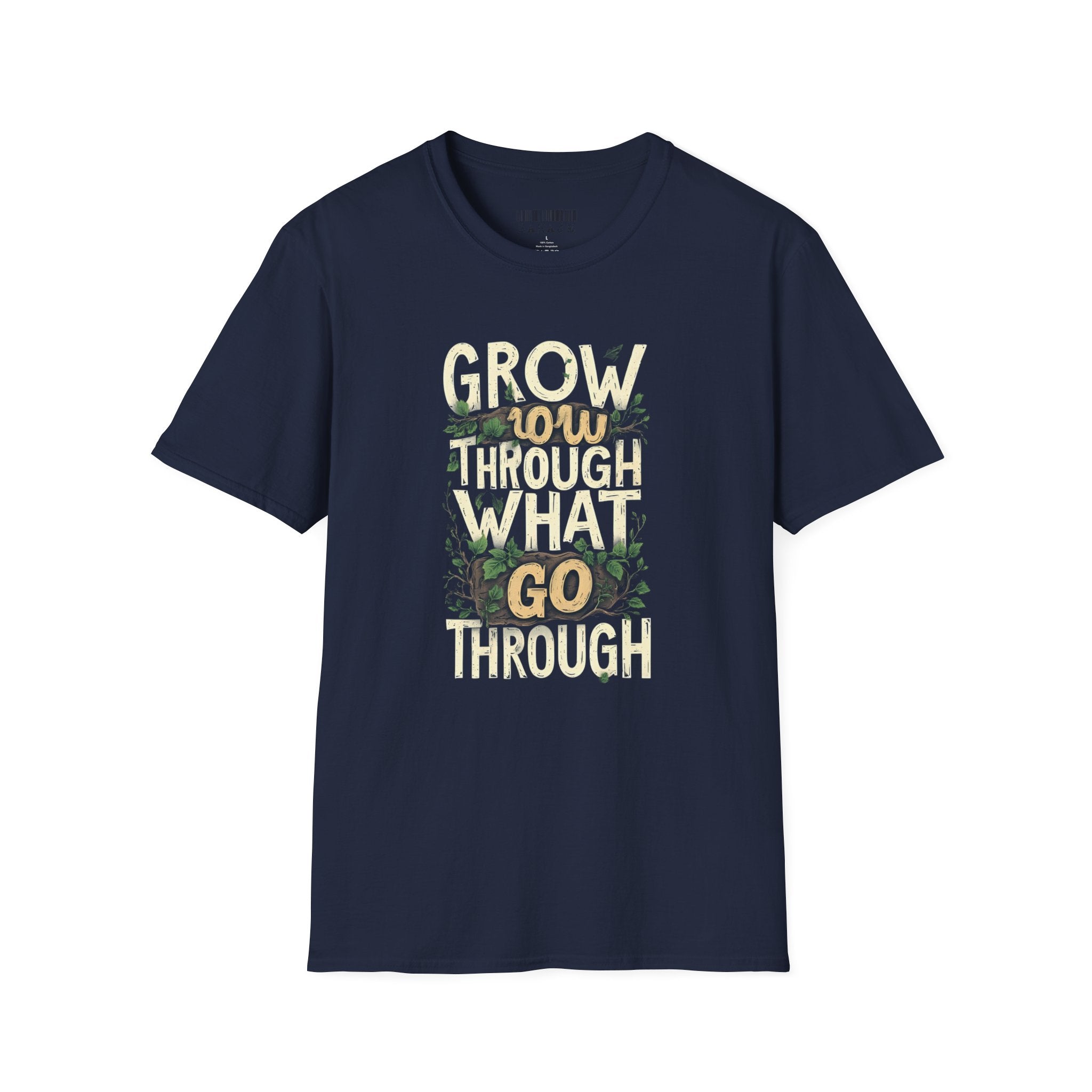 T-Shirt — Floral 'Grow Slow, Go Through' Inspirational Graphic Tee