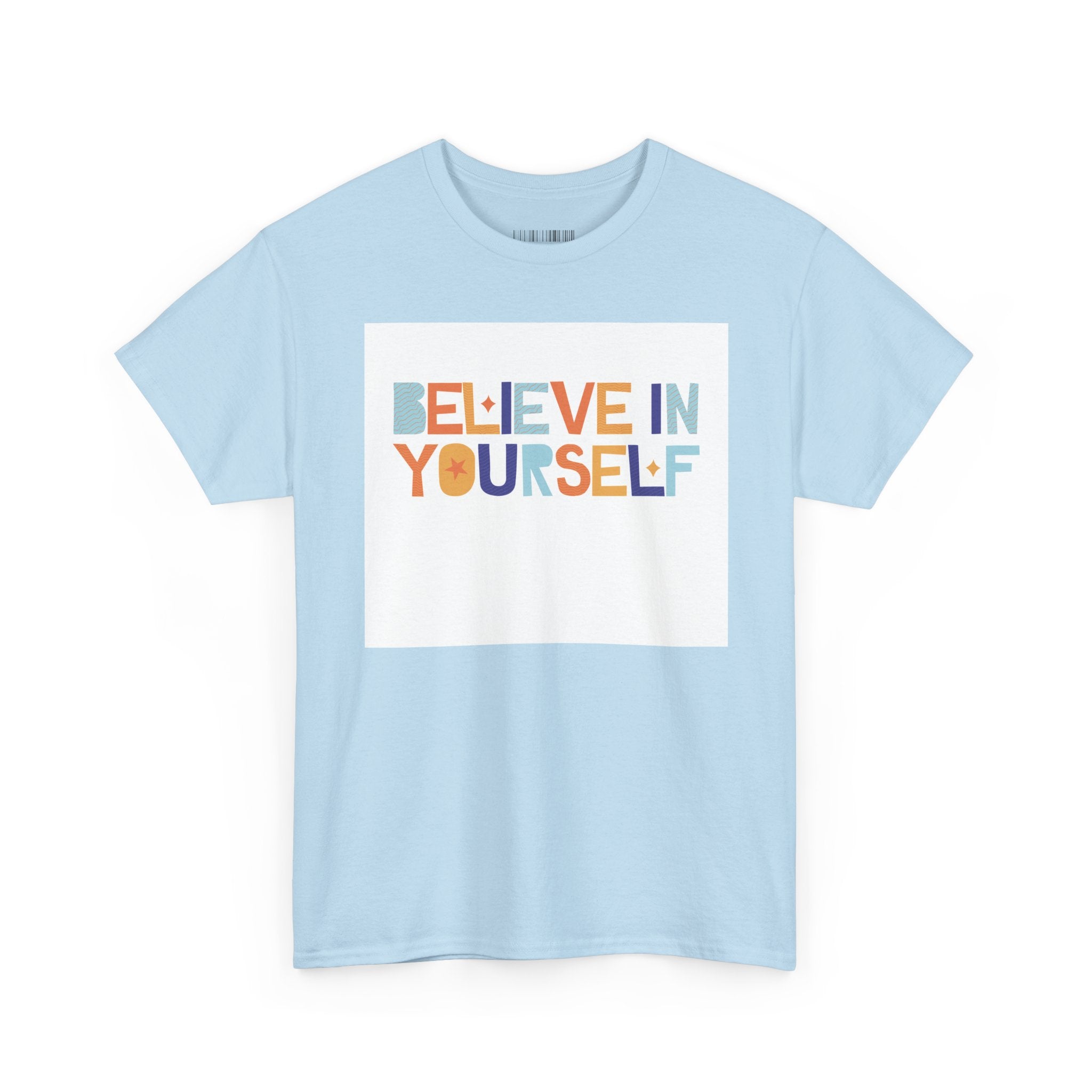 T-Shirt — "Believe in Yourself" Colorful Retro Motivational Tee