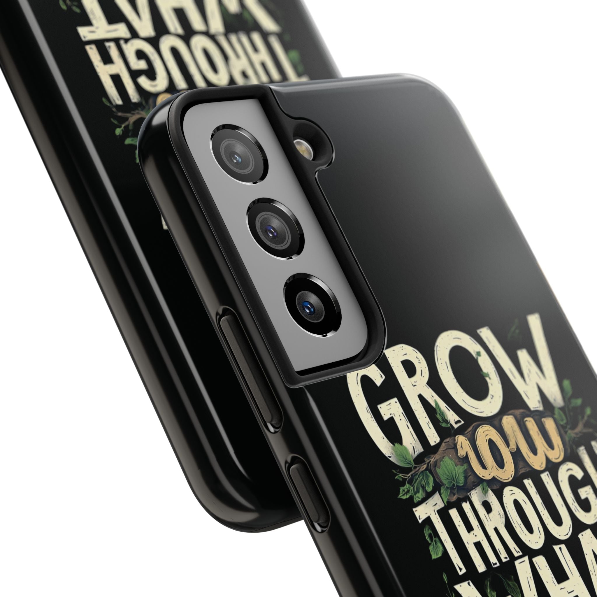 Grow Through What You Go Through Tough Phone Case — Inspirational Plant Design
