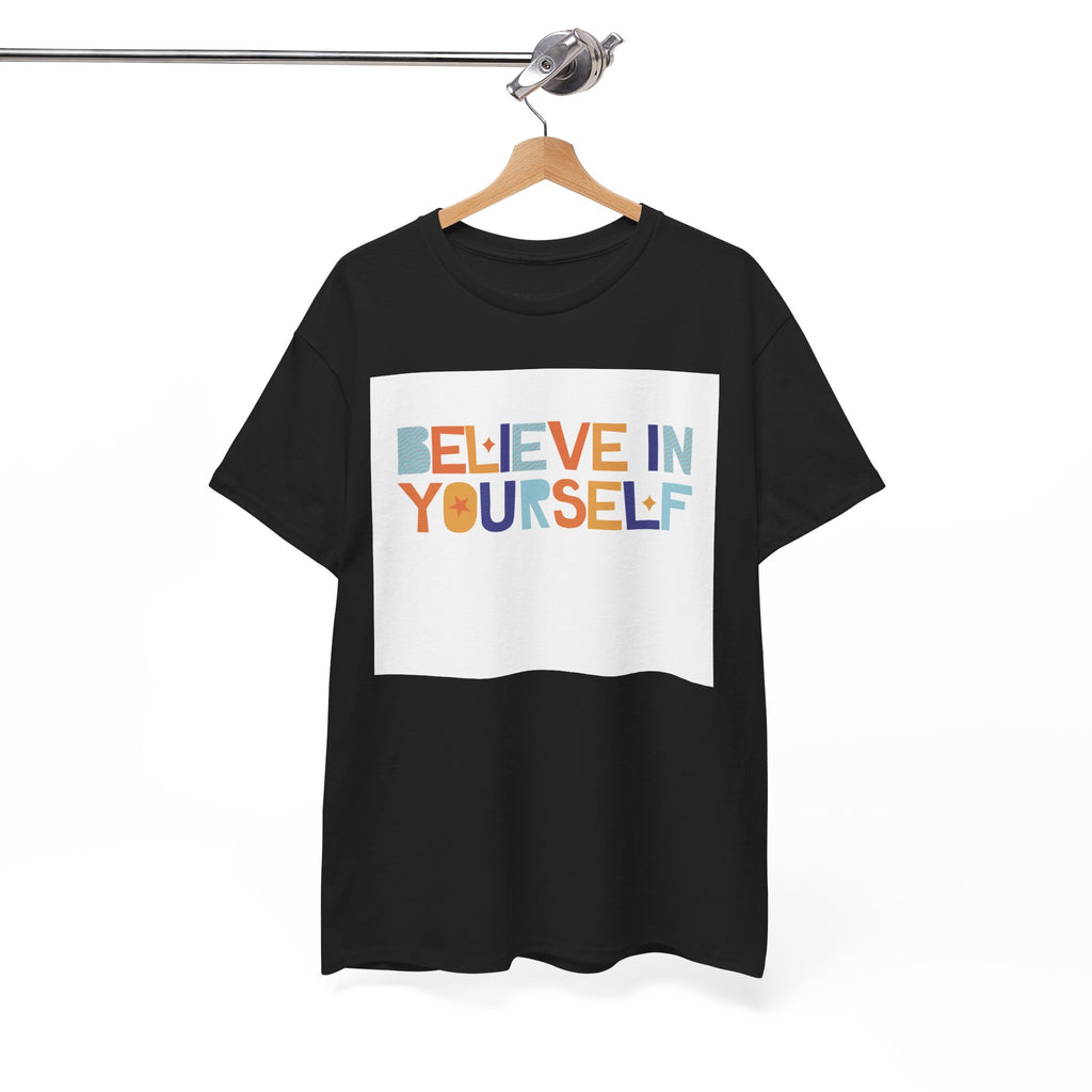 T-Shirt — "Believe in Yourself" Colorful Retro Motivational Tee