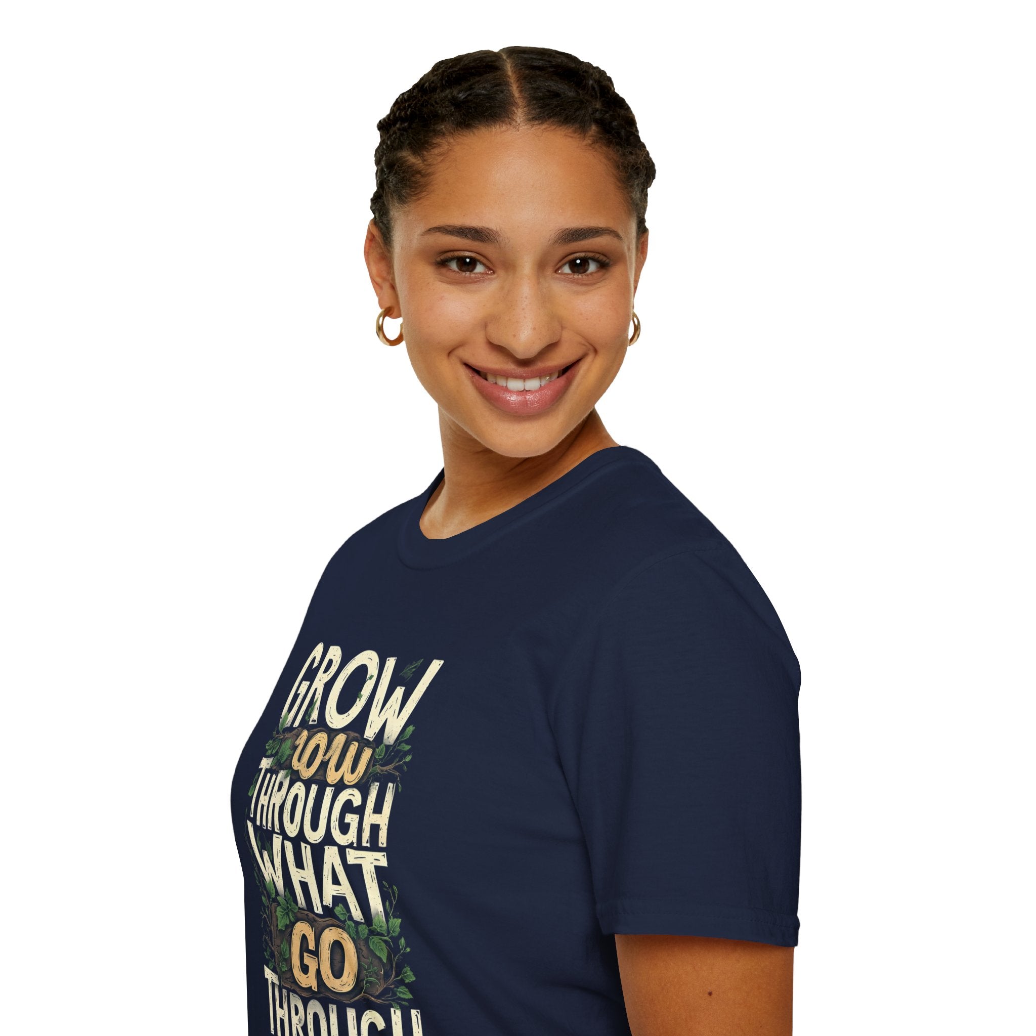 Grow Through What You Go Through T-Shirt — Inspirational Plant Design