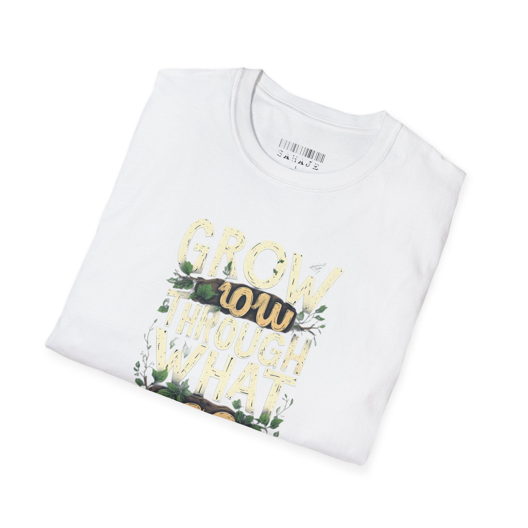 T-Shirt — Floral 'Grow Slow, Go Through' Inspirational Graphic Tee