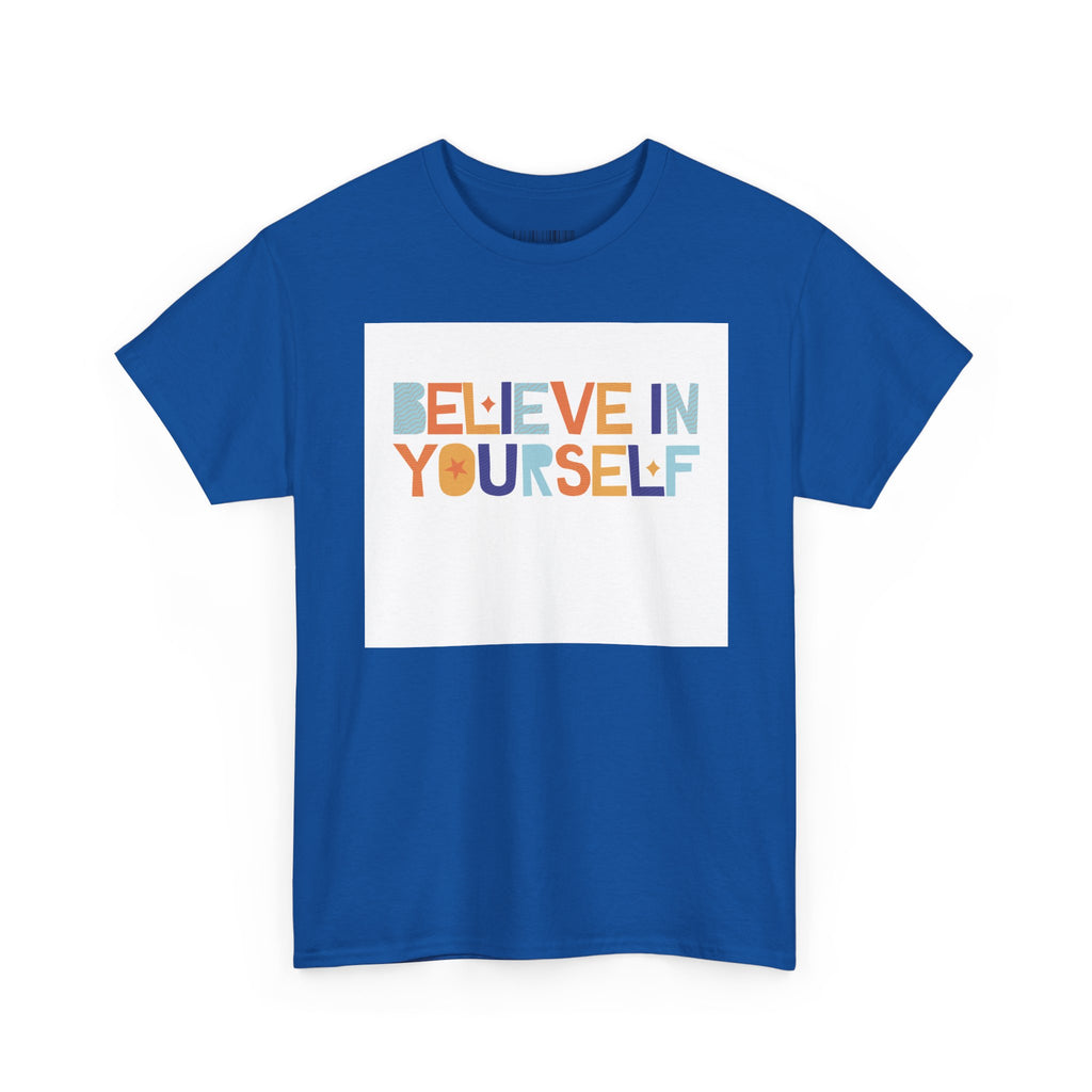 T-Shirt — "Believe in Yourself" Colorful Retro Motivational Tee