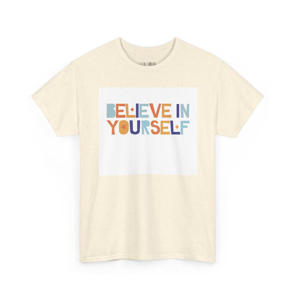 T-Shirt — "Believe in Yourself" Colorful Retro Motivational Tee