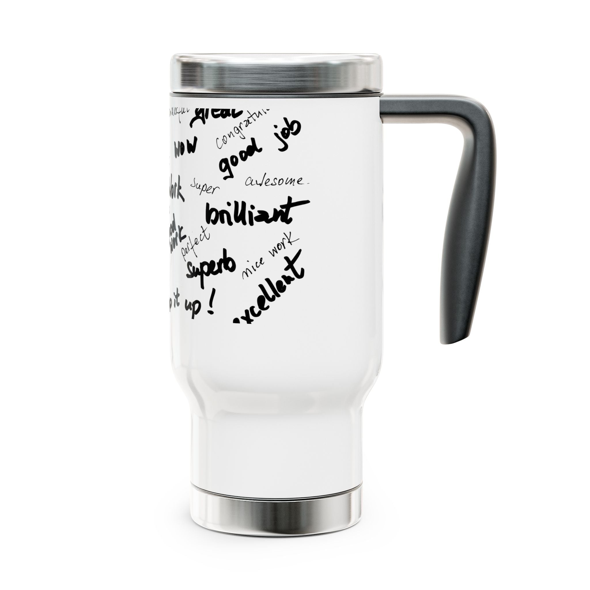 Motivational Travel Mug, Perfect Gift for Teachers, Coaches and Graduates, Encouraging Drinkware for Daily Use, Inspirational Coffee Cup