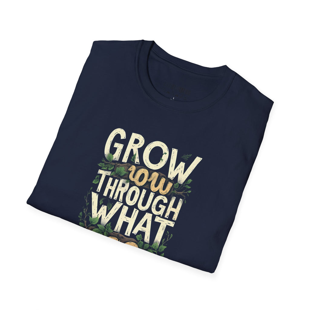 T-Shirt — Floral 'Grow Slow, Go Through' Inspirational Graphic Tee
