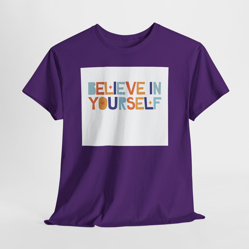T-Shirt — "Believe in Yourself" Colorful Retro Motivational Tee