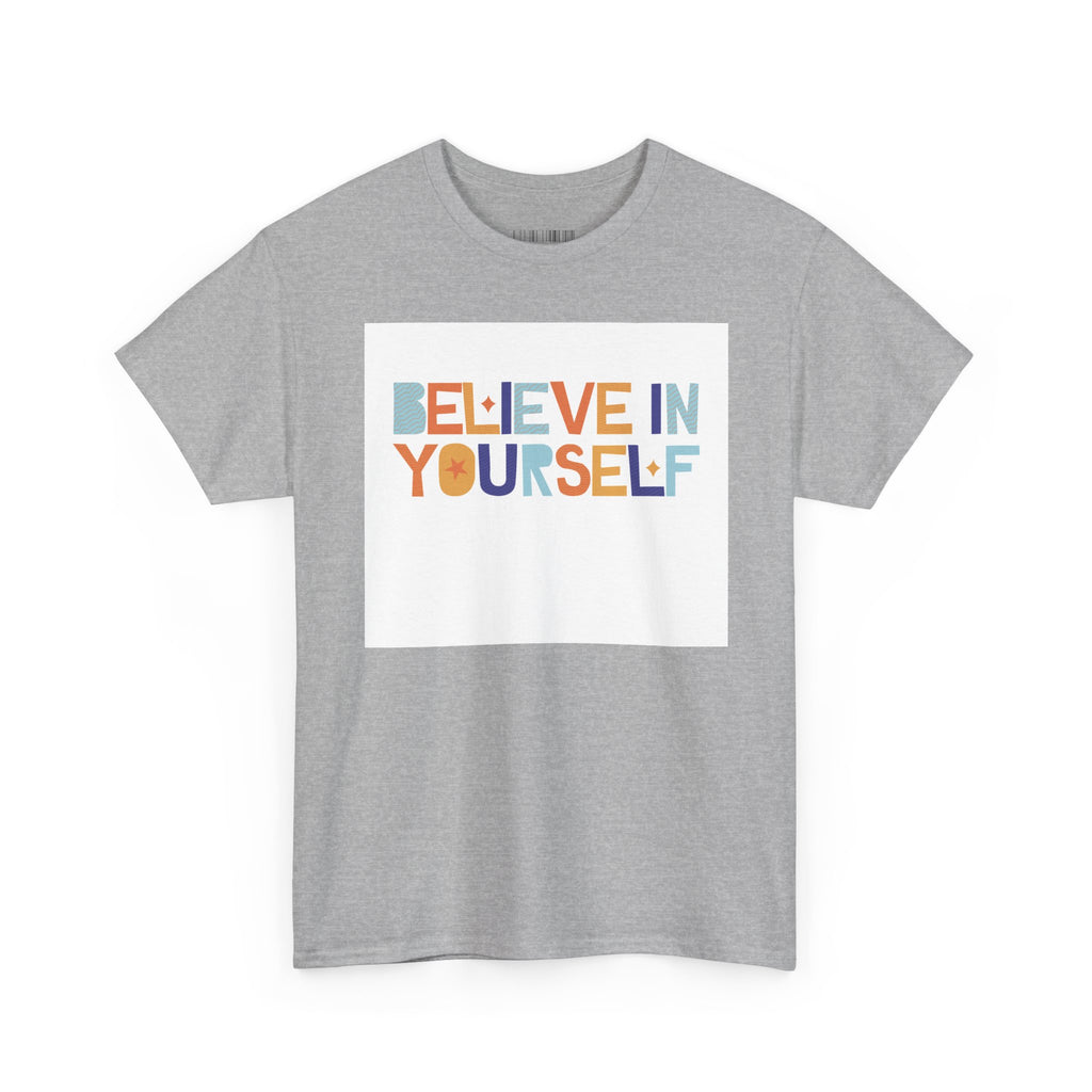 T-Shirt — "Believe in Yourself" Colorful Retro Motivational Tee