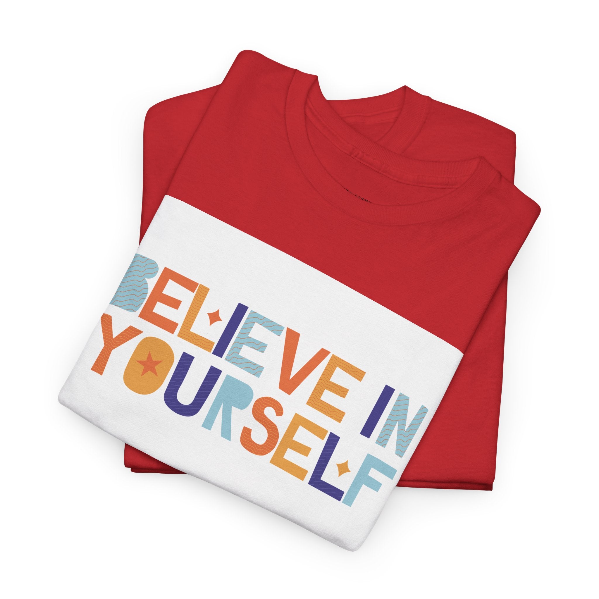 T-Shirt — "Believe in Yourself" Colorful Retro Motivational Tee