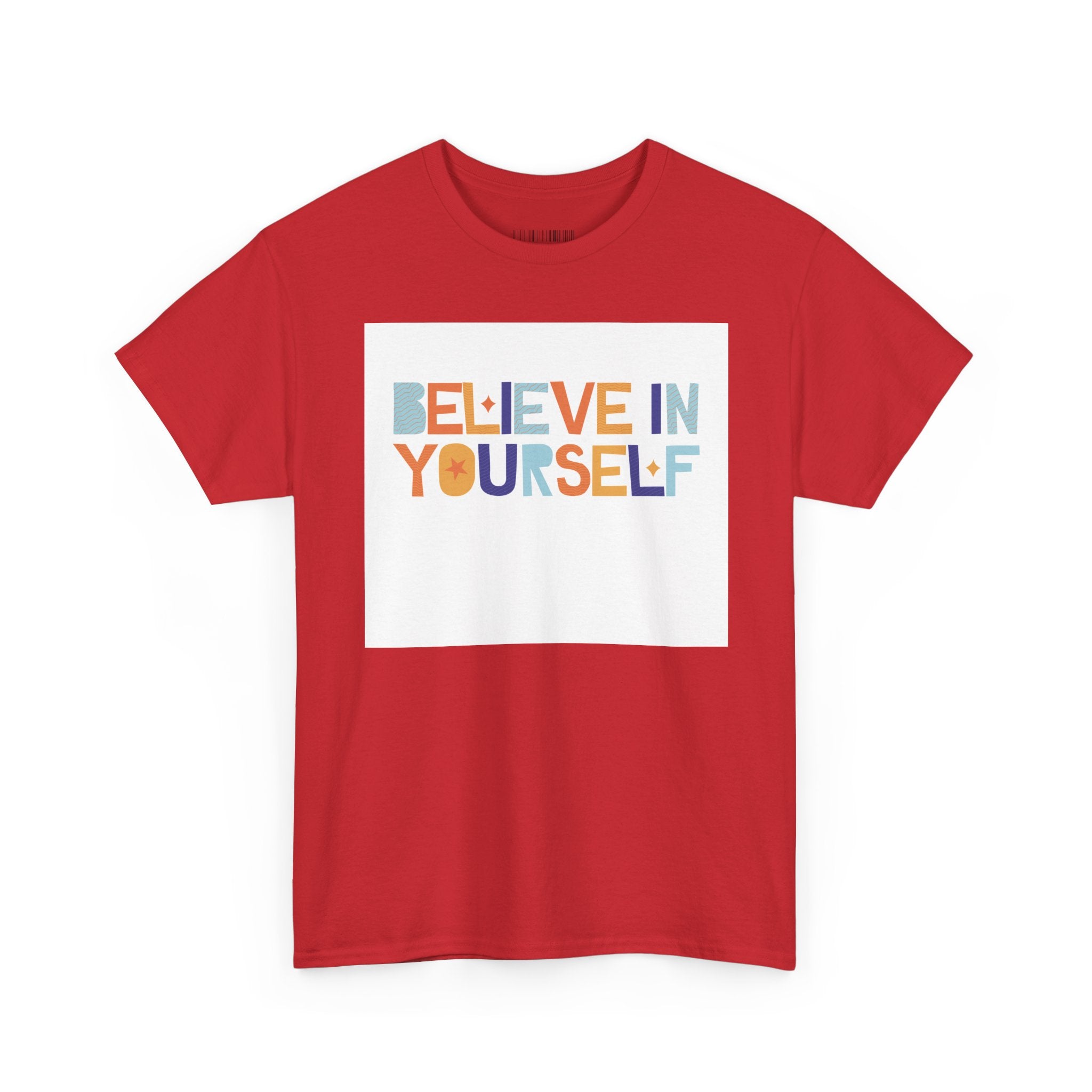 T-Shirt — "Believe in Yourself" Colorful Retro Motivational Tee