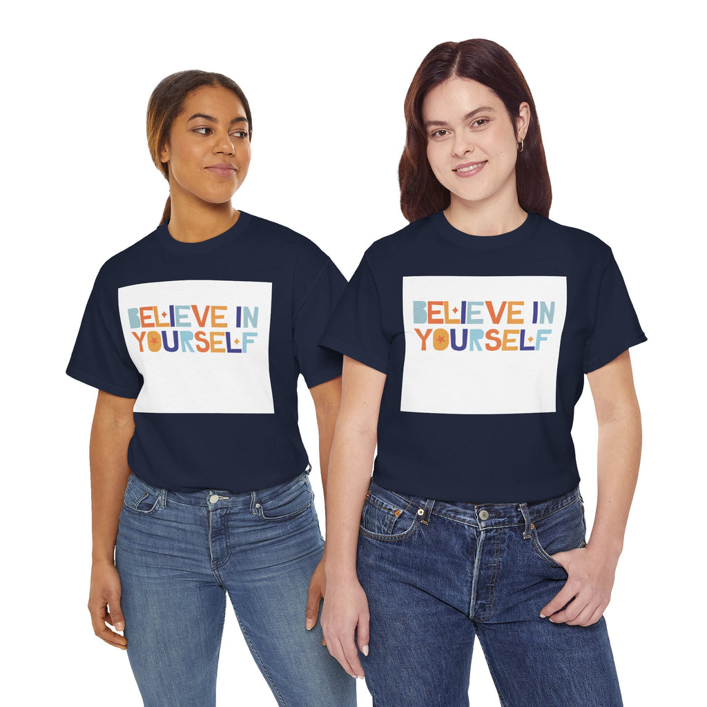 T-Shirt — "Believe in Yourself" Colorful Retro Motivational Tee