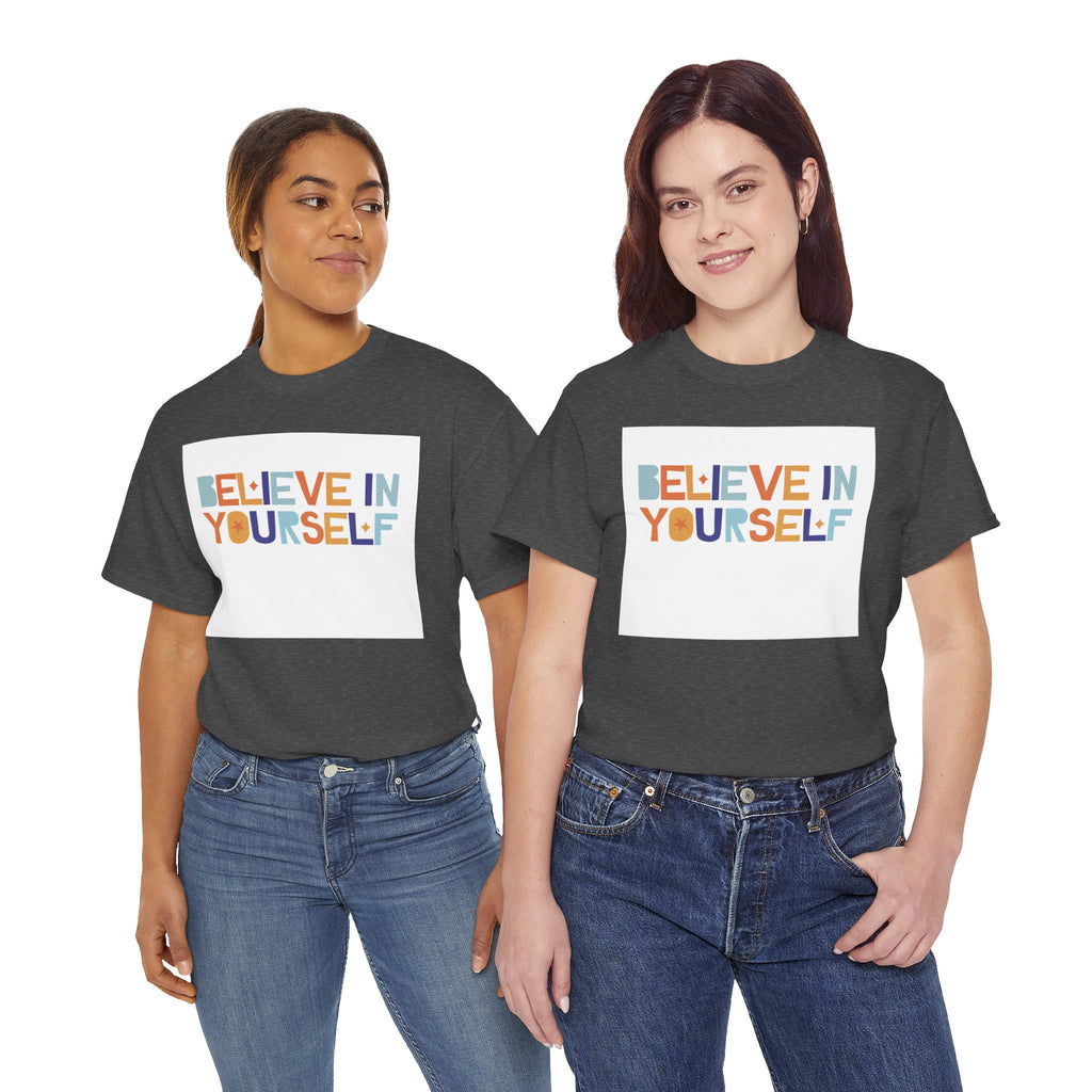 T-Shirt — "Believe in Yourself" Colorful Retro Motivational Tee