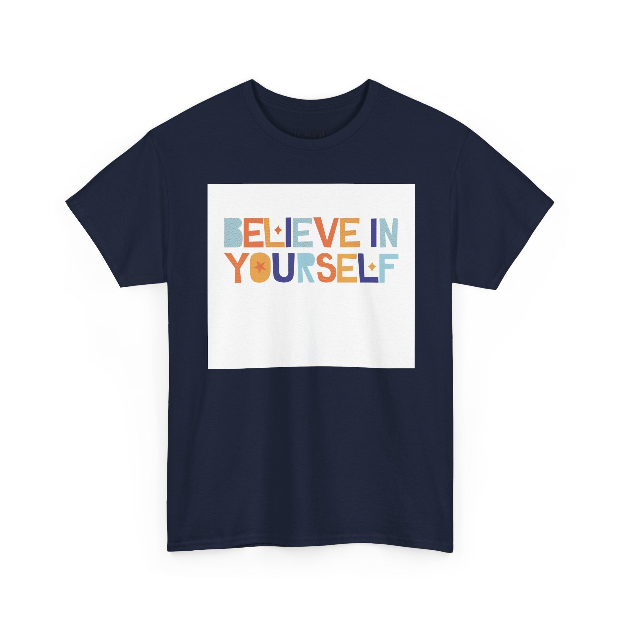 T-Shirt — "Believe in Yourself" Colorful Retro Motivational Tee