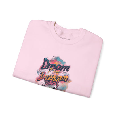 Dream Big Crewneck Sweatshirt — "Dream, Design, Draw" Inspirational Graphic