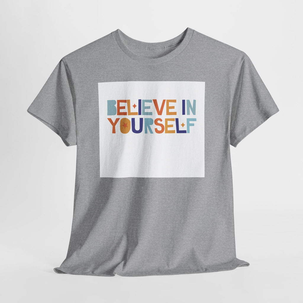 T-Shirt — "Believe in Yourself" Colorful Retro Motivational Tee