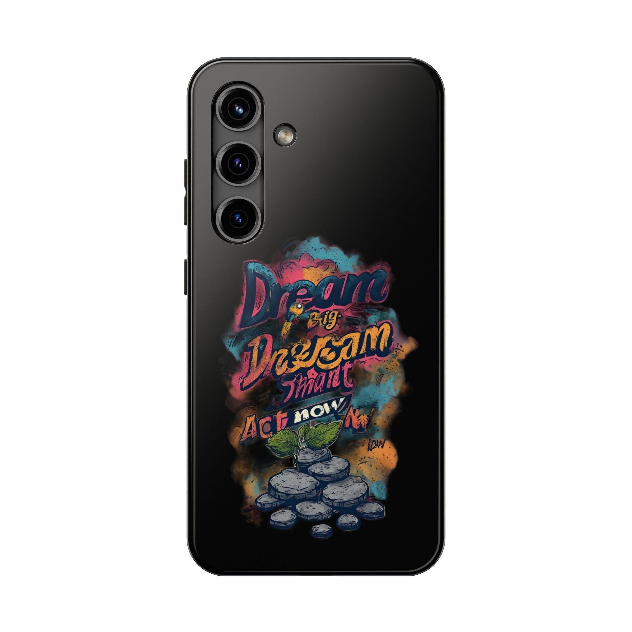 Dream Big Phone Case — Motivational Protective Tough Case