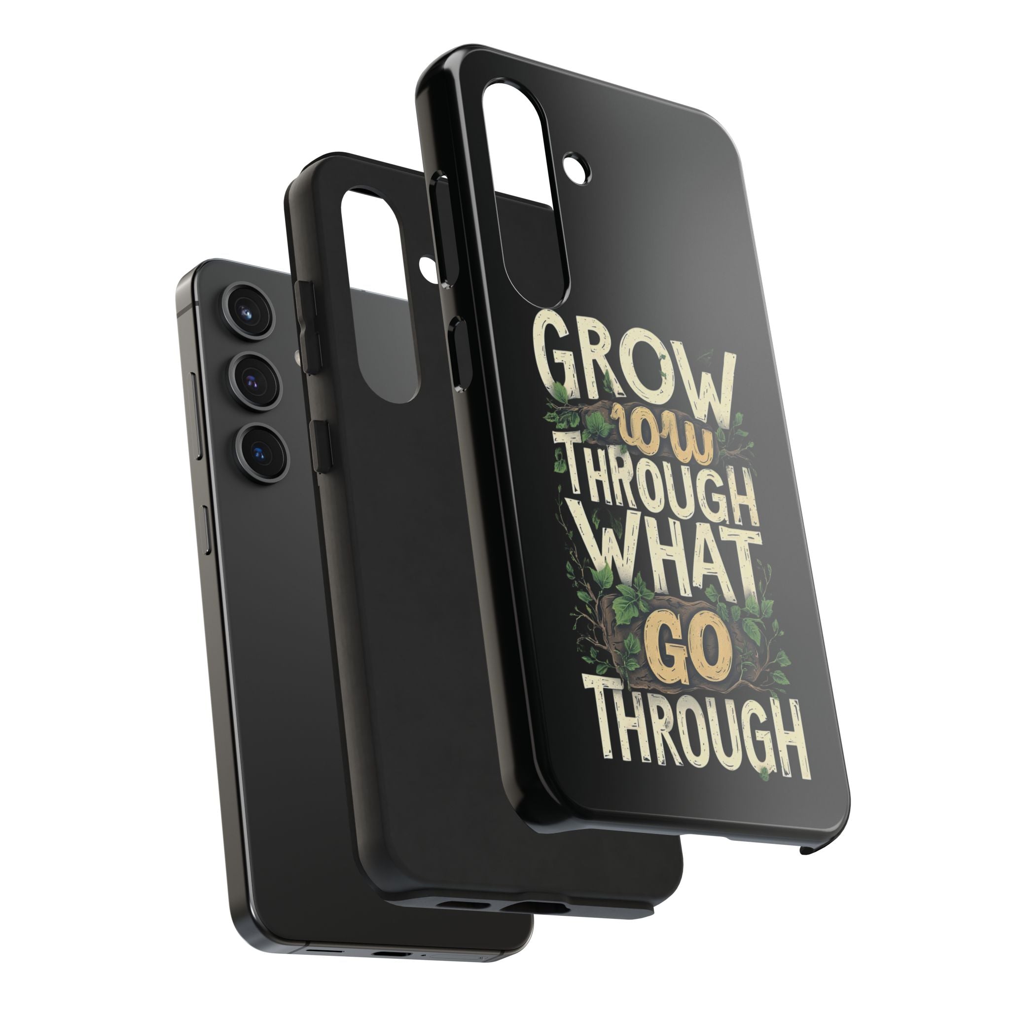 Grow Through What You Go Through Tough Phone Case — Inspirational Plant Design