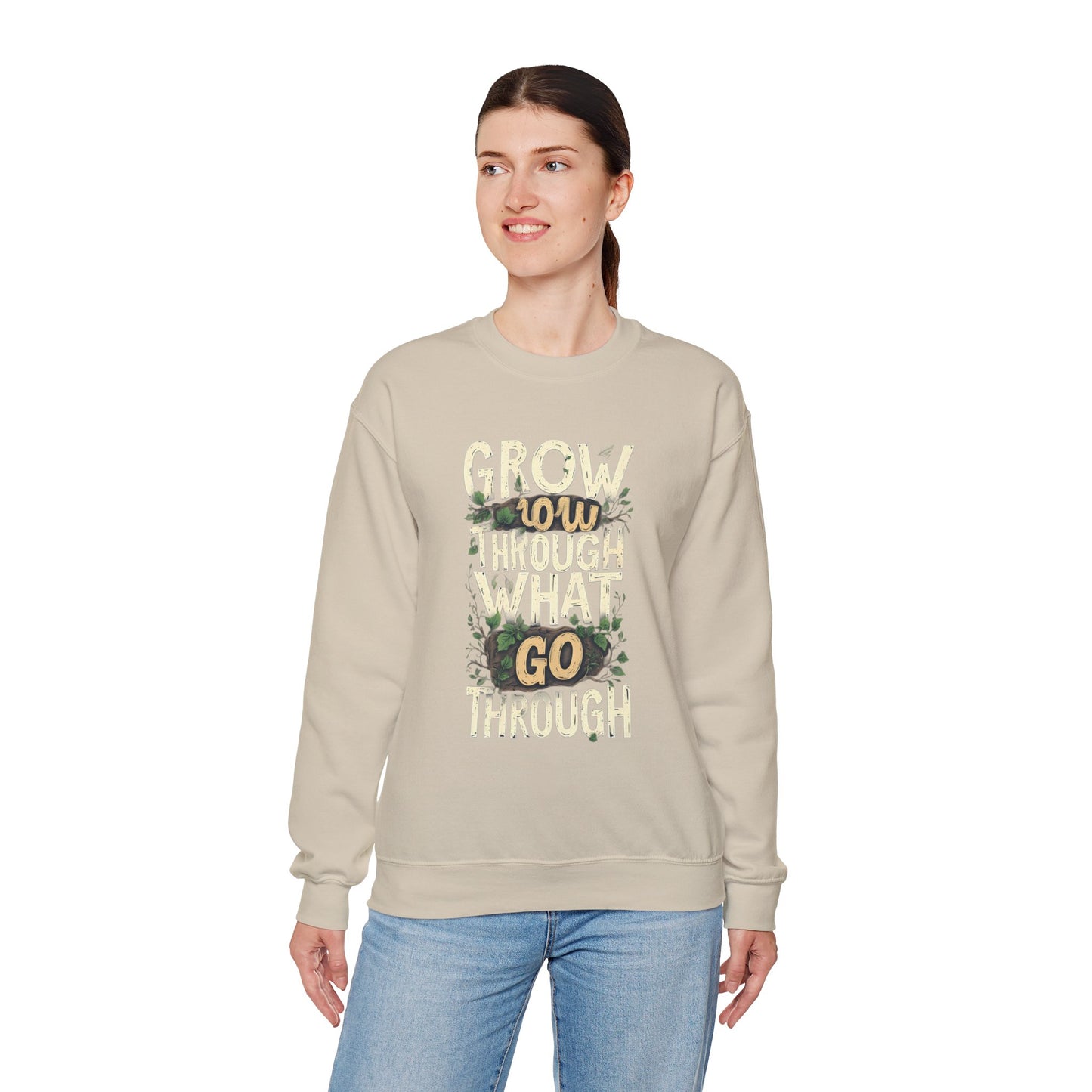 Grow Through What You Go Through Crewneck Sweatshirt — Inspirational Plant Typography