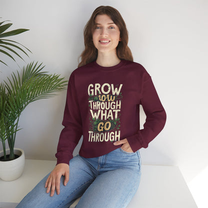 Grow Through What You Go Through Crewneck Sweatshirt — Inspirational Plant Typography