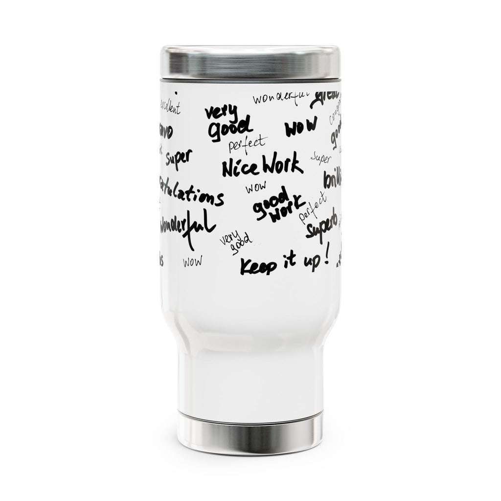 Motivational Travel Mug, Perfect Gift for Teachers, Coaches and Graduates, Encouraging Drinkware for Daily Use, Inspirational Coffee Cup