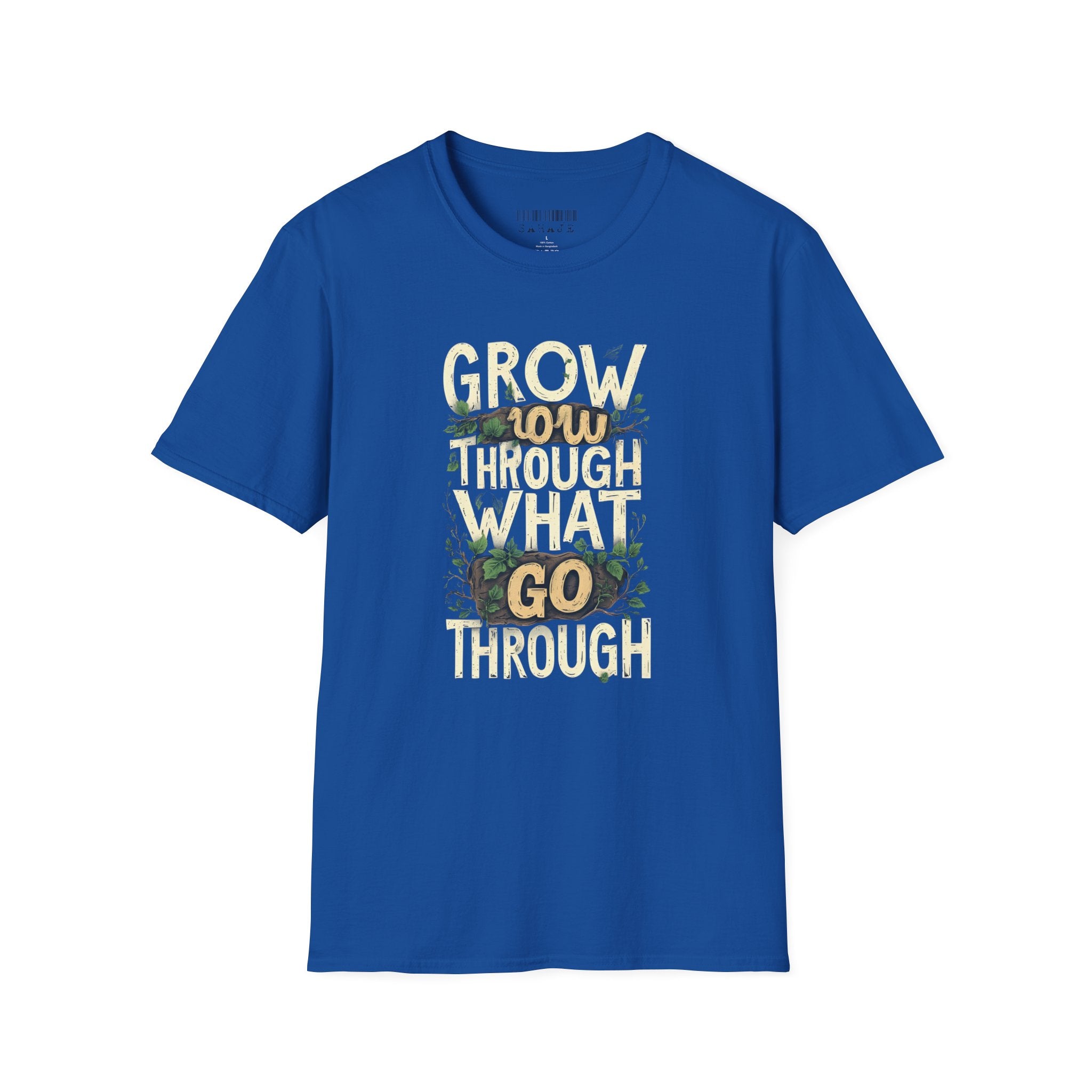 T-Shirt — Floral 'Grow Slow, Go Through' Inspirational Graphic Tee
