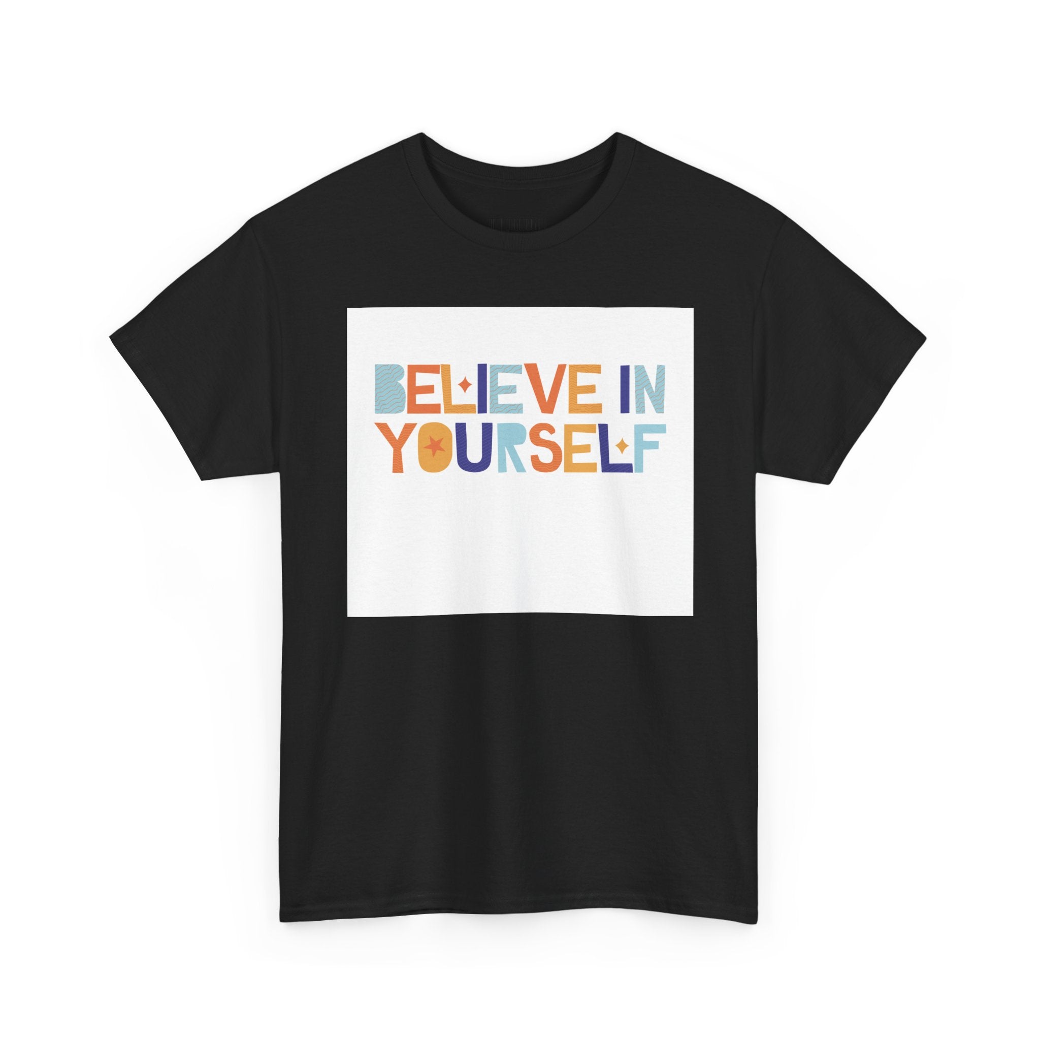 T-Shirt — "Believe in Yourself" Colorful Retro Motivational Tee