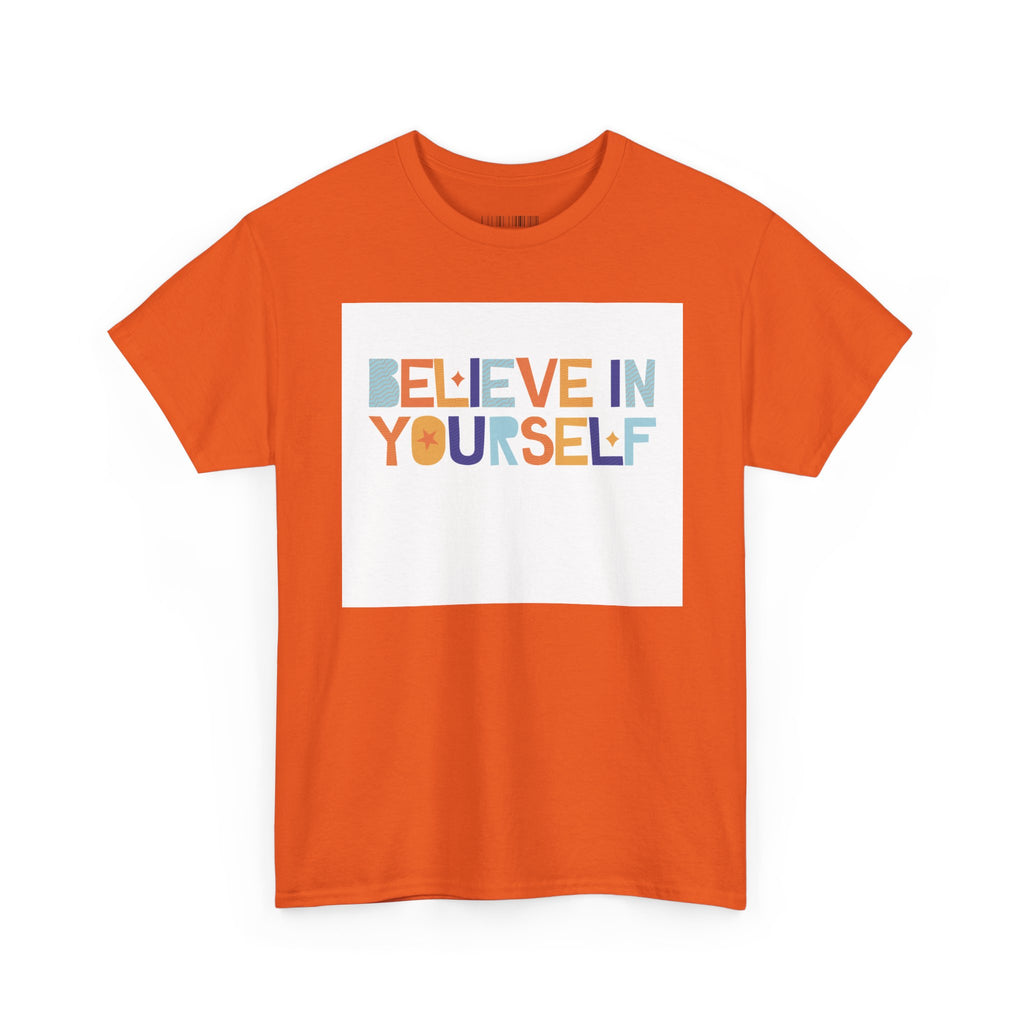 T-Shirt — "Believe in Yourself" Colorful Retro Motivational Tee