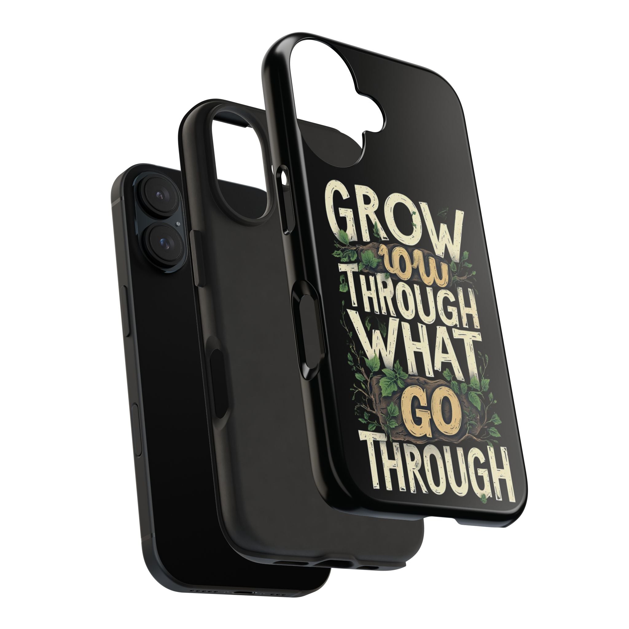 Grow Through What You Go Through Tough Phone Case — Inspirational Plant Design