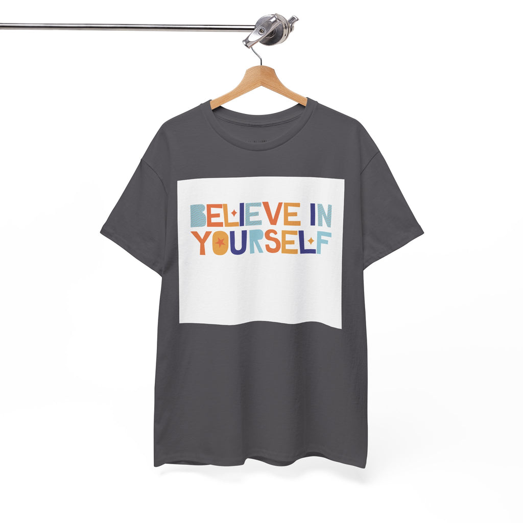 T-Shirt — "Believe in Yourself" Colorful Retro Motivational Tee