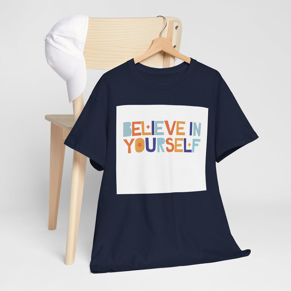 T-Shirt — "Believe in Yourself" Colorful Retro Motivational Tee